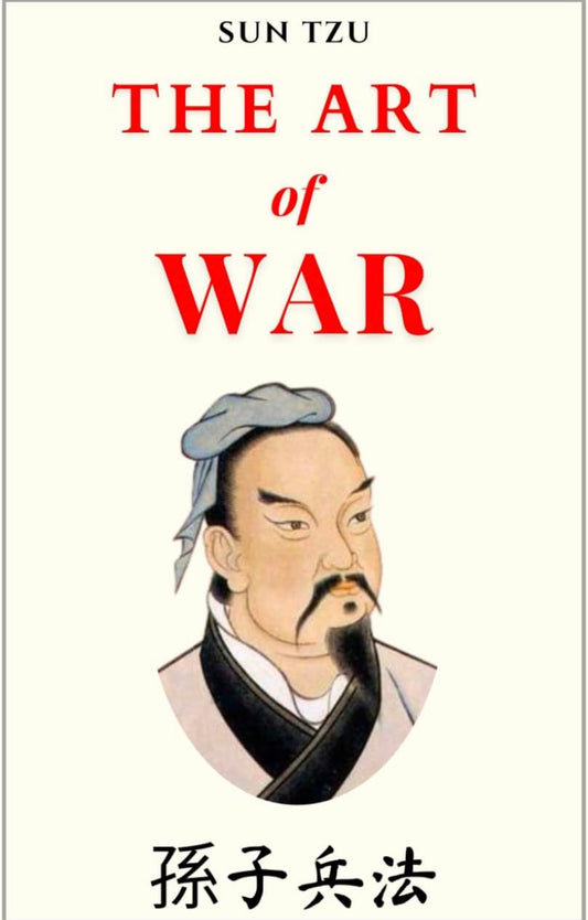 The Art of War by Sun Tzu