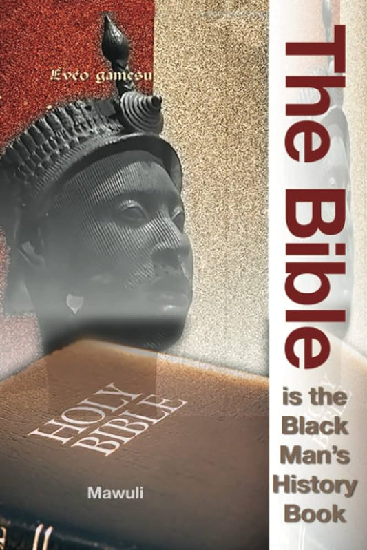 The Bible Is The Black Man's History Book (The Call to the Hebrews)