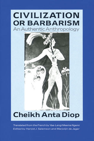 Civilization or Barbarism Book by Cheikh Anta Diop